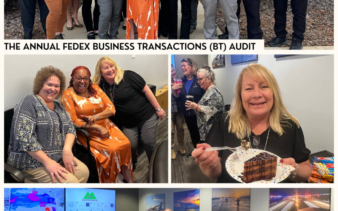 Annual FedEx Business Transactions (BT) Audit was completed this week at our corporate office in Denver, NC